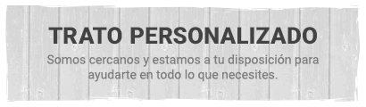 Trato personalizado